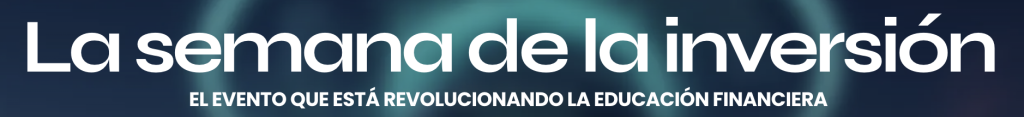 La semana de la Inversión